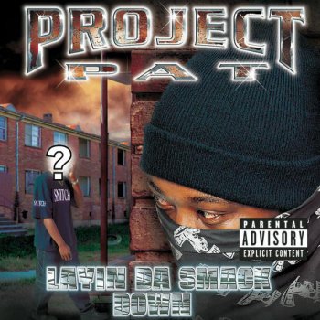 Project Pat Smoke & Get High