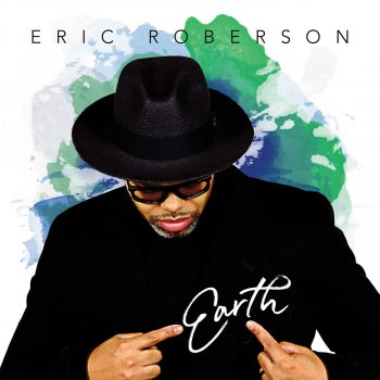 Eric Roberson Dreams Don't Have Deadlines