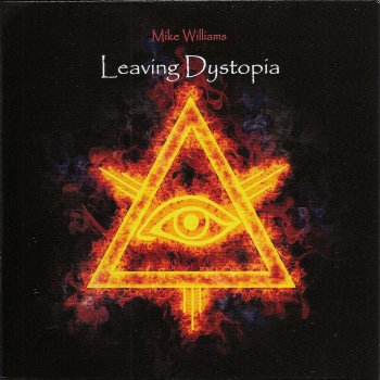 Mike Williams Leaving Dystopia