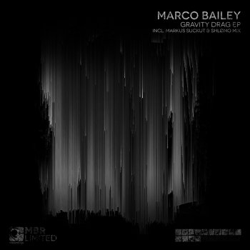 Marco Bailey Lost Gravity (Markus Suckut Mix)