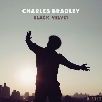 Charles Bradley feat. LaRose Jackson & Menahan Street Band Luv Jones