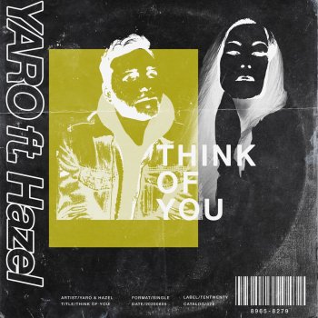 Yaro Think of You (feat. Hazel)