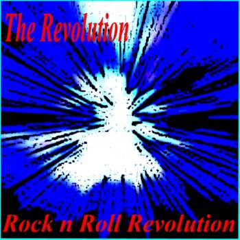 The Revolution Rockin Her