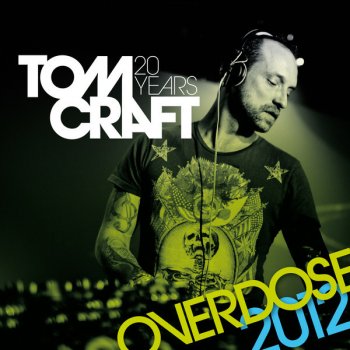 Tomcraft Overdose 2012 (Eniac Mix)