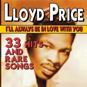 Lloyd Price Is You Is or Is You Ain't My Baby