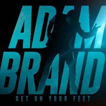 Adam Brand Get On Your Feet