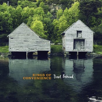 Kings of Convenience Boat Behind (radio edit)