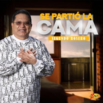 Исполнитель Segundo Rosero, альбом Se Partió La Cama