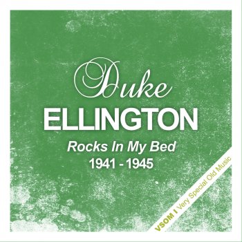 Duke Ellington Just a-Sittin' and a-Rockin' (Remastered)