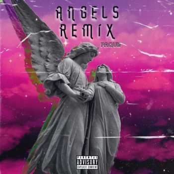 Paque Angels (Remix)