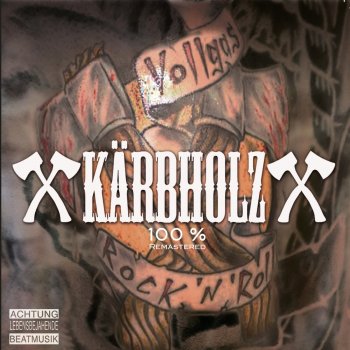 Kärbholz Ihr seid Schuld - Remastered