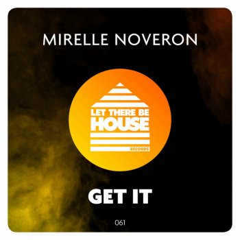 Mirelle Noveron Get It