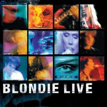 Blondie Forgive and Forget (Live At New York Town Hall, NYC / 1999)