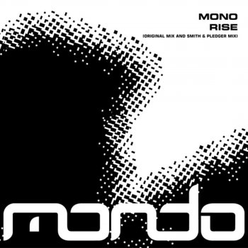 Mono Rise (Smith & Pledger Mix)