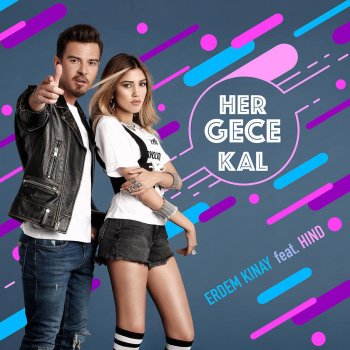 Erdem Kınay feat. Hind Her Gece Kal