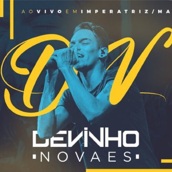 Devinho Novaes Dormir de Conchinha (Ao Vivo)