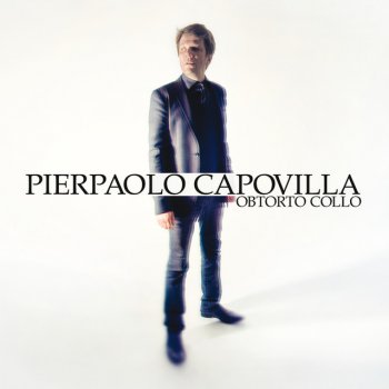 Pierpaolo Capovilla Arrivederci