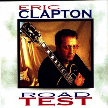 Eric Clapton Change the World