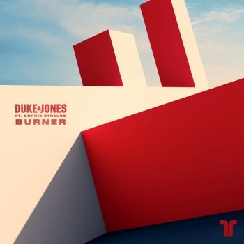 Duke & Jones feat. Sophie Strauss Burner