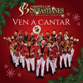 Banda Los Sebastianes Ven A Cantar