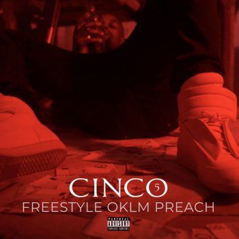 Cinco Freestyle OKLM Preach