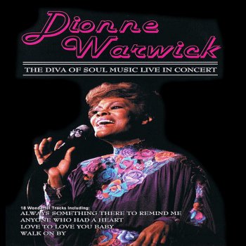 Dionne Warwick Medley: This Guy's In love With You/ Walk On By/ Say A Little Prayer For You/ Never Fall In Love Again/ San Jose/ Then Came You (Live)