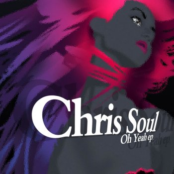 Chris Soul Oh Yeah (Atlantic Tribe Mix)