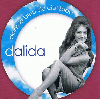 Dalida Aie! Mon Cur