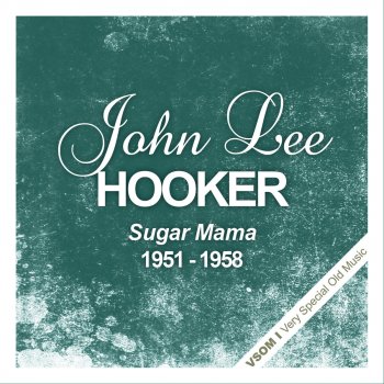 John Lee Hooker Walkin' the Boogie (Remastered)