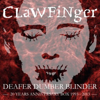 Clawfinger I Love to Hate Myself