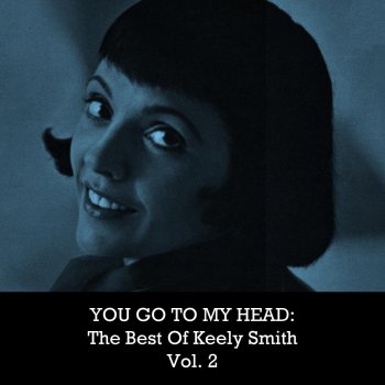 Keely Smith I Got It Bad and That Ain't Good (Live) [Mono]
