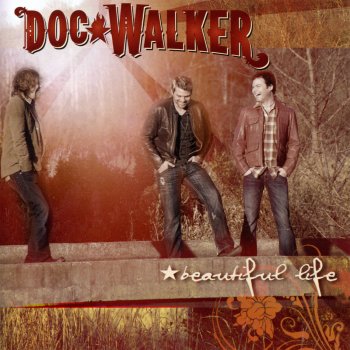 Doc Walker Beautiful Life