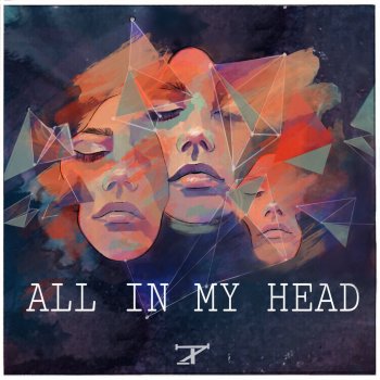 TZ All In My Head