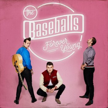 Исполнитель The Baseballs, альбом Forever Young