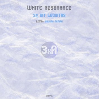 Исполнитель White Resonance, альбом 32 Bit Loquitas