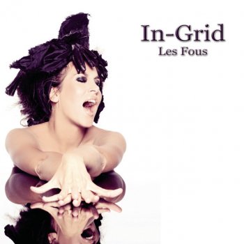 In-Grid Les Fous - Chill Version