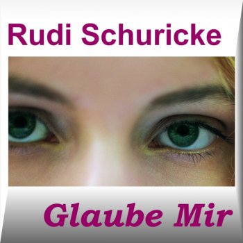 Rudi Schuricke So wird`s nie wieder sein