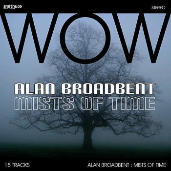 Alan Broadbent Mists of Time