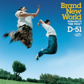 D-51 BRAND NEW WORLD