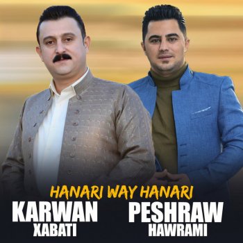 Исполнитель Karwan Xabati, альбом Hanari Way Hanari