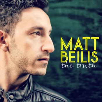 Matt Beilis Love Can't Wait