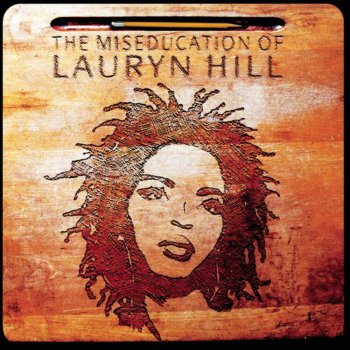 Lauryn Hill The Miseducation of Lauryn Hill