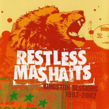 Исполнитель Restless Mashaits, альбом Kingston Sessions 1992-2002