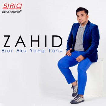 Zahid Biar Aku Yang Tahu