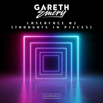 Gareth Emery Laserface 02 (Thoughts In Pieces)