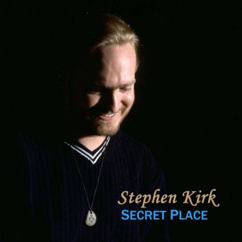 Stephen Kirk With You