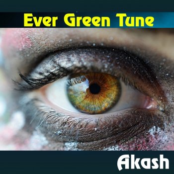 Akash Ever Green Tune