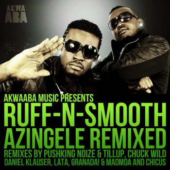 Ruff-N-Smooth Azingele (Daniel Klauser Remix)