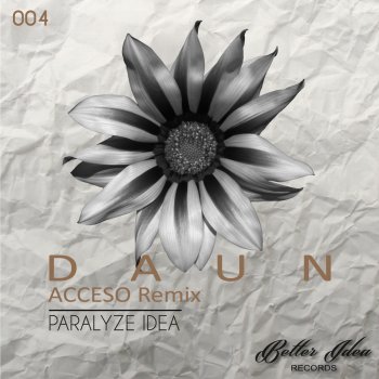 Paralyze Idea Daun (Acceso Remix)