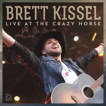 Brett Kissel Started with a Song - Live at the Crazy Horse